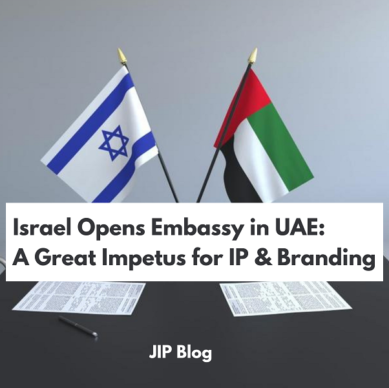 Israel-Opens-Embassy-in-UAE-A-Great-Impetus-for-IP-Branding