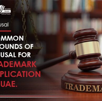 Common Grounds of Refusal for Trademark Application in UAE