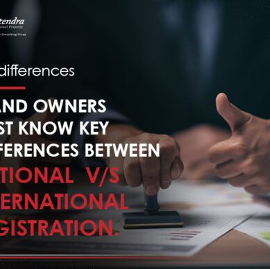 Brand Owners must Know key differences between National Vs International Registration