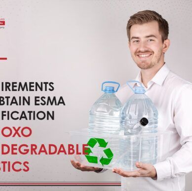 Top Requirements to Obtain ESMA Certification for Oxo Bio-Degradable Plastics