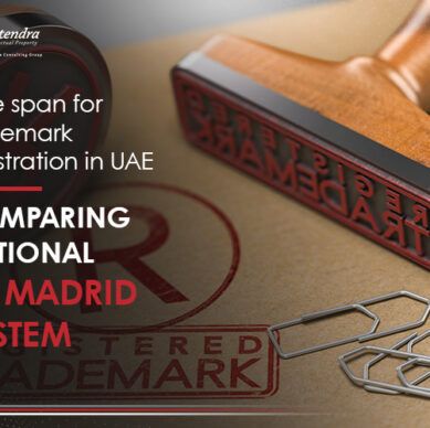Time span for trademark registration in UAE Comparing National Vs Madrid System