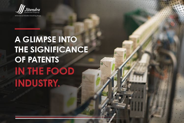 A glimpse into the significance of patents in the food industry