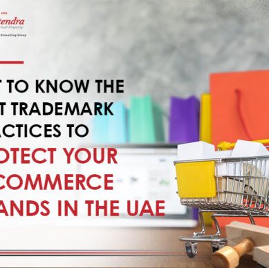 Get to know the best trademark practices to protect your e-commerce brands in the UAE