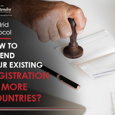 Madrid Protocol How to Extend Your Existing Registration to More Countries