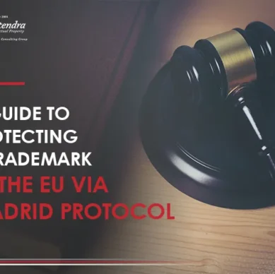 A Guide to Protecting a Trademark in the EU via Madrid Protocol