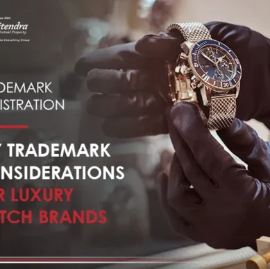 Key Trademark Considerations for Luxury Watch Brands