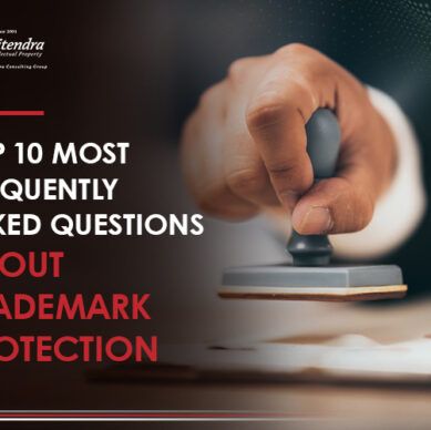 Top 10 Most Frequently Asked Questions about Trademark Protection