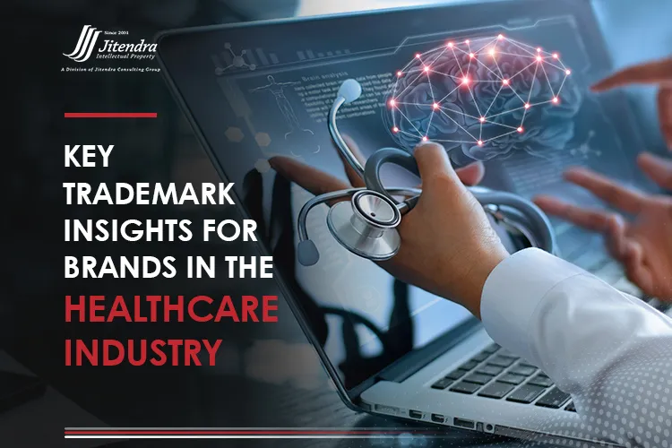 Key trademark insights for brands in the healthcare industry