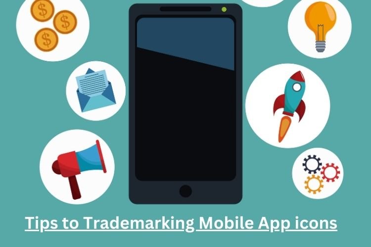 Tips to Trademarking Mobile App icons