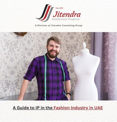 A Guide to IP in the Fashion Industry in UAE