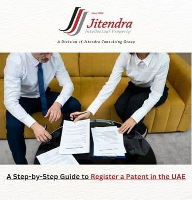 A Step-by-Step Guide to Register a Patent in the UAE