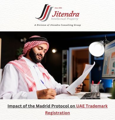 Impact of the Madrid Protocol on UAE Trademark Registration