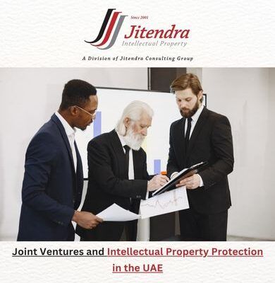 Joint Ventures and Intellectual Property Protection in the UAE