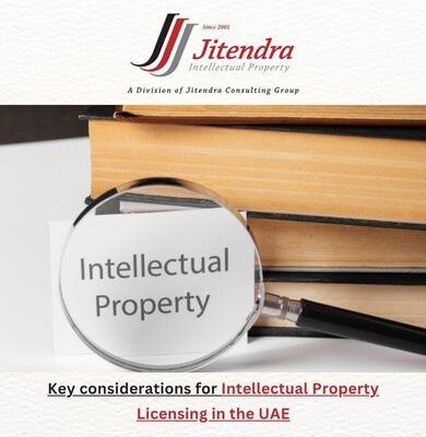 Key considerations for Intellectual Property Licensing in the UAE