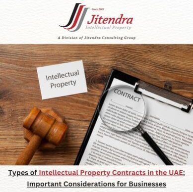 Types of Intellectual Property Contracts in the UAE: Important Considerations for Businesses