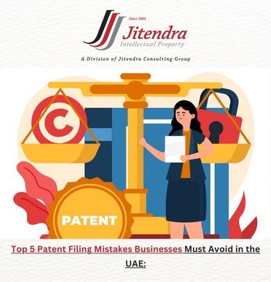 Top 5 Patent Filing Mistakes Businesses Must Avoid in the UAE: