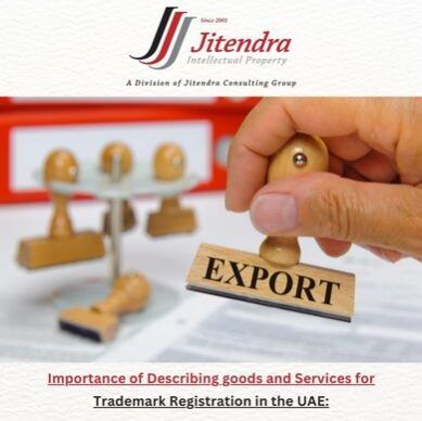 Importance of Describing goods and Services for Trademark Registration in the UAE: