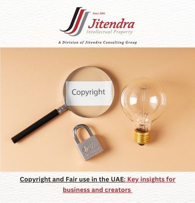 Copyright and Fair use in the UAE Key insights for business and creators