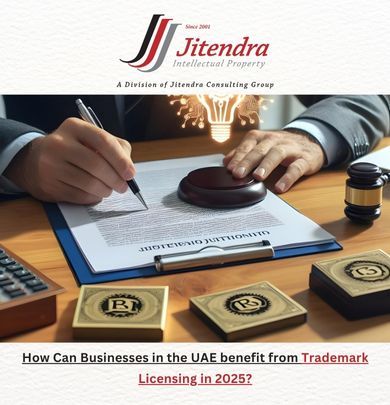 How Can Businesses in the UAE benefit from Trademark Licensing in 2025?