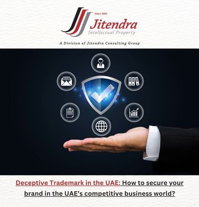 Deceptive Trademark in the UAE: How to secure your brand in the UAE’s competitive business world?
