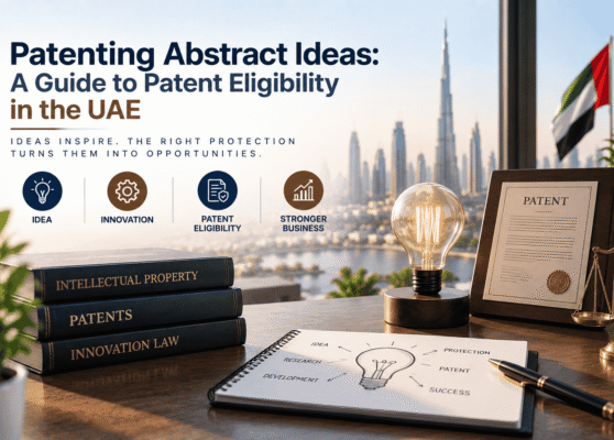Guide to Patent Eligibility in the UAE Guide to Patent Eligibility in the UAE