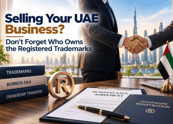 UAE Business Sale and Trademark Ownership UAE Business Sale and Trademark Ownership