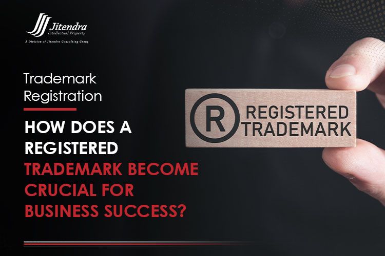 How-does-a-Registered-Trademark-become-Crucial-for-Business-Success
